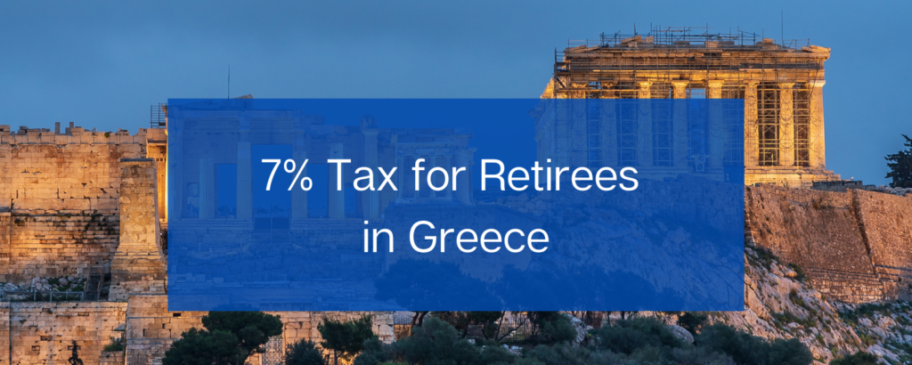 Special Tax Regime 7% Greece Retirees