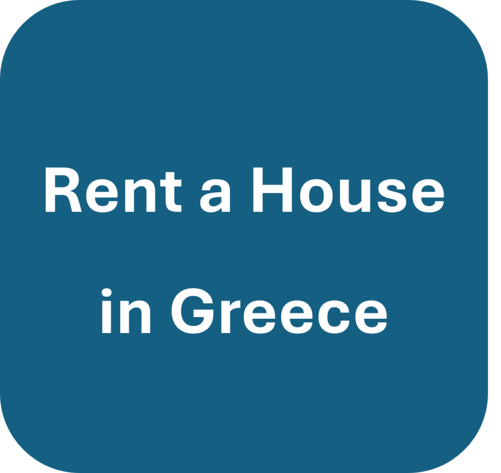 Help to Rent a house in Greece